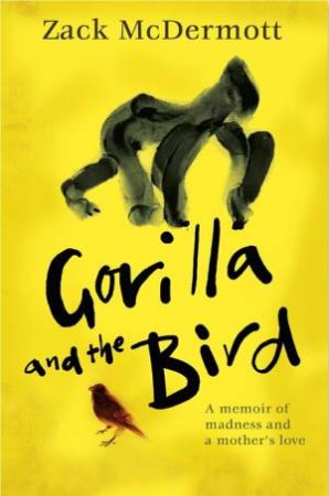 Gorilla And The Bird by Zachary McDermott