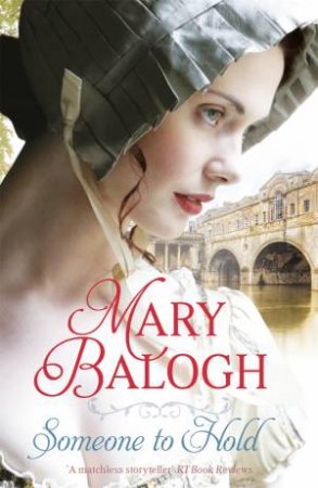 Someone To Hold by Mary Balogh