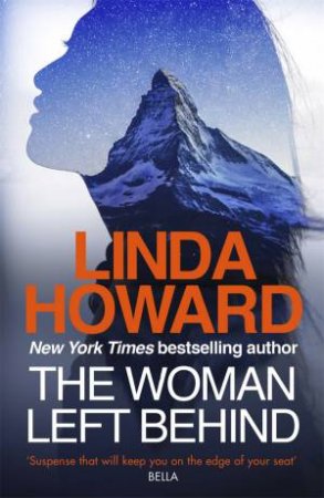 The Woman Left Behind by Linda Howard