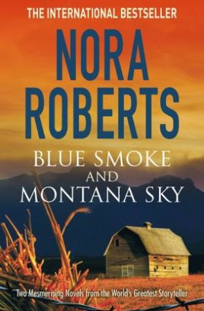 Blue Smoke by Nora Roberts