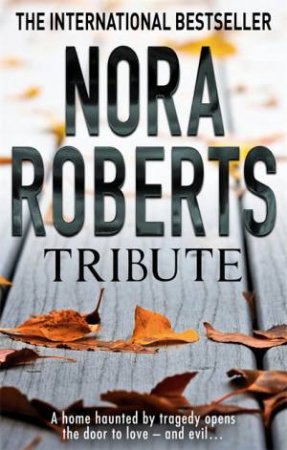 Tribute by Nora Roberts