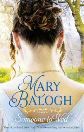 Someone To Wed by Mary Balogh