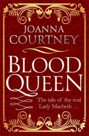 Blood Queen by Joanna Courtney