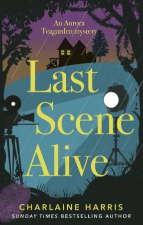 Last Scene Alive by Charlaine Harris