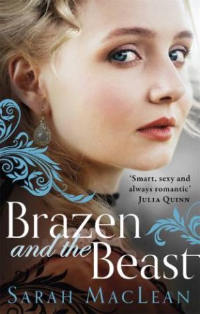 Brazen And The Beast by Sarah MacLean