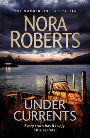 Under Currents by Nora Roberts