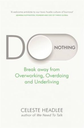 Do Nothing by Celeste Headlee