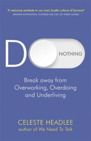 Do Nothing by Celeste Headlee