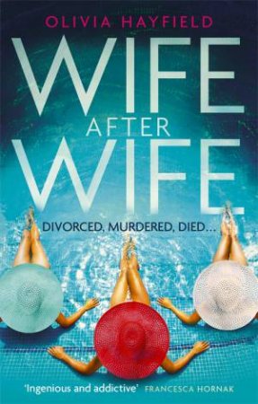 Wife After Wife by Olivia Hayfield