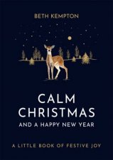 Calm Christmas And A Happy New Year