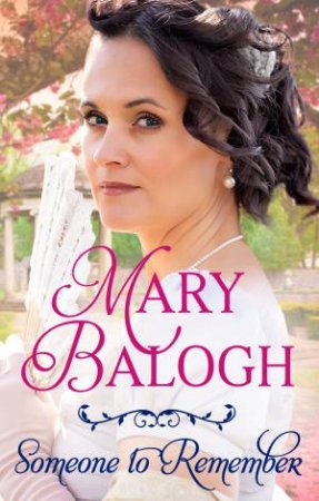 Someone To Remember by Mary Balogh