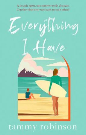 Everything I Have by Tammy Robinson