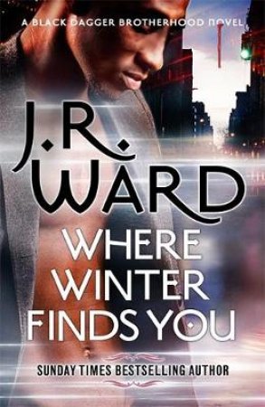 Where Winter Finds You by J. R. Ward