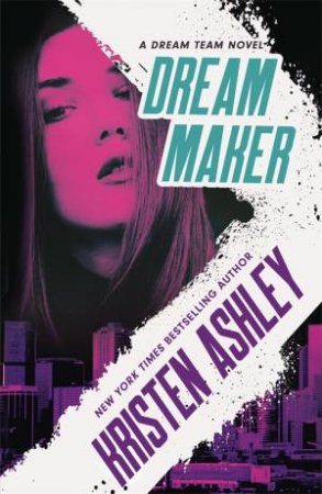 Dream Maker by Kristen Ashley