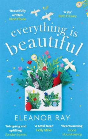 Everything Is Beautiful by Eleanor Ray