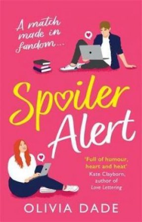 Spoiler Alert by Olivia Dade