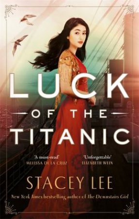 Luck of the Titanic by Stacey Lee