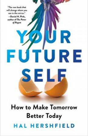 Your Future Self by Hal Hershfield