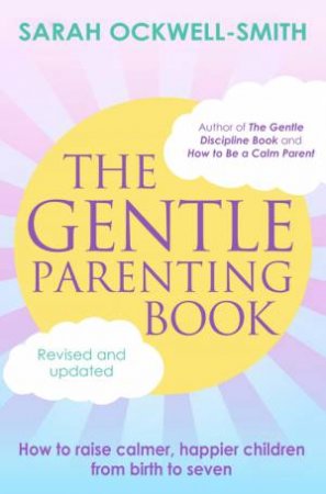 The Gentle Parenting Book by Sarah Ockwell-Smith