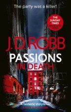 Passions in Death An Eve Dallas thriller In Death 59