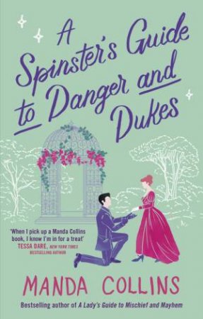 A Spinster's Guide to Danger and Dukes by Manda Collins