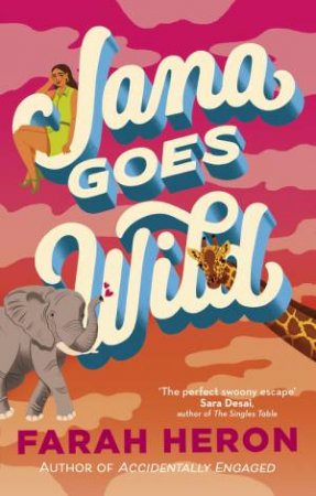 Jana Goes Wild by Farah Heron