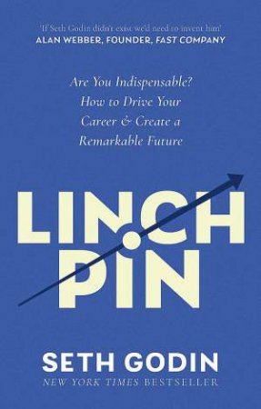 Linchpin by Seth Godin