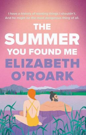 Summer of Buried Things: The Summer Bk 3 by Elizabeth O'Roark