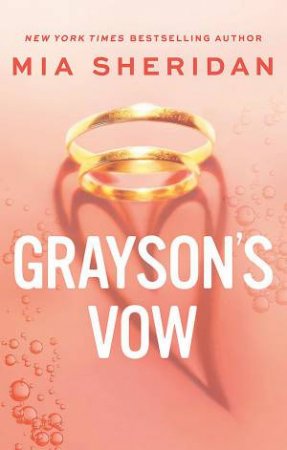 Grayson's Vow by Mia Sheridan