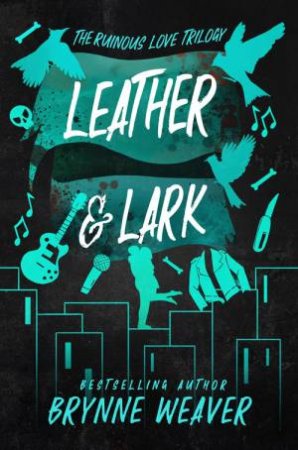 Leather & Lark by Brynne Weaver