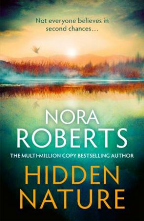 Hidden Nature by Nora Roberts