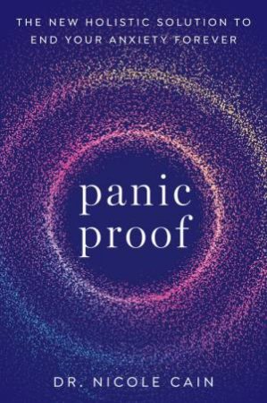 Panic Proof by Nicole Cain