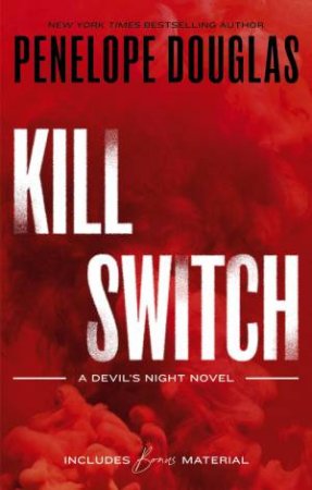 Kill Switch by Penelope Douglas