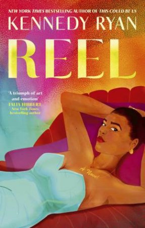 Reel by Kennedy Ryan