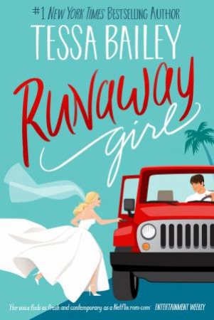 Runaway Girl by Tessa Bailey