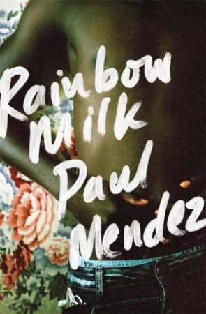 Rainbow Milk by Paul Mendez