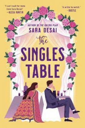 The Singles Table by Sara Desai