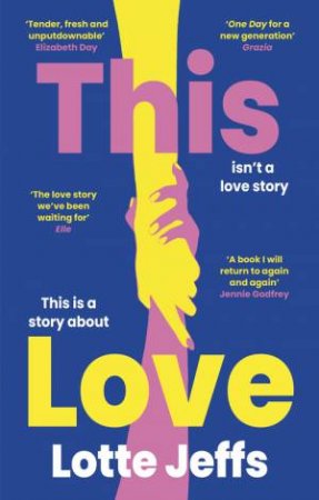 This Love by Lotte Jeffs