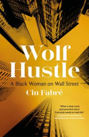 Wolf Hustle by Cin Fabre