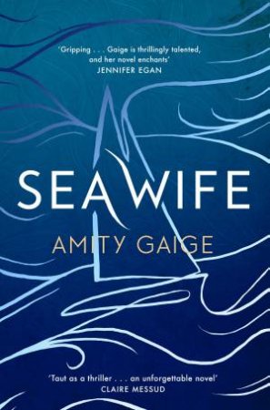 Sea Wife by Amity Gaige