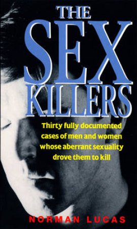 The Sex Killers by Norman Lucas