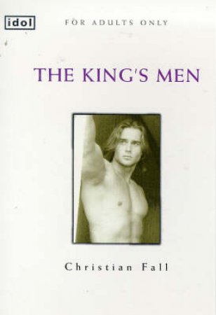 Idol: The Kings Men by Christian Fall