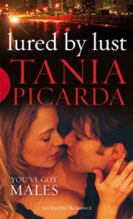 Black Lace: Lured By Lust by Tania Picarda