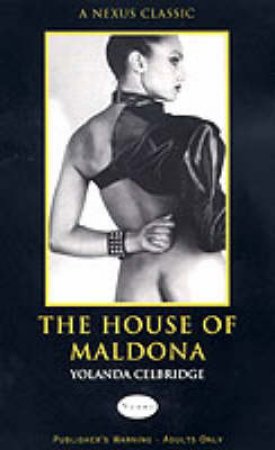 House Of Maldona by Yolanda Celbridge