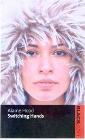 Black Lace: Switching Hands by Alaine Hood