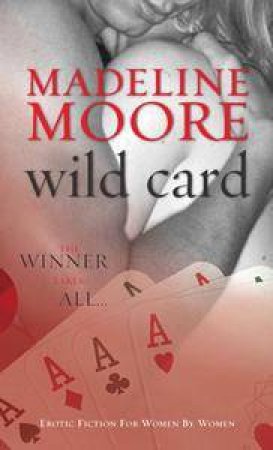 Wild Card: Black Lace by Madeline Moore