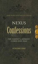 Nexus Confessions Volume One