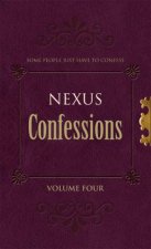 Nexus Confessions Vol 4