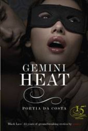 Gemini Heat by Portia Da Costa