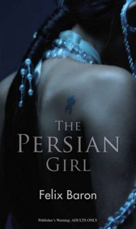 Persian Girl by Felix Baron